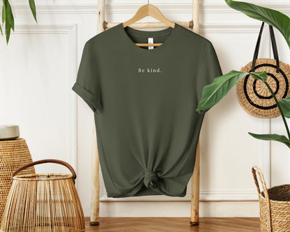 T-Shirt "Be kind."